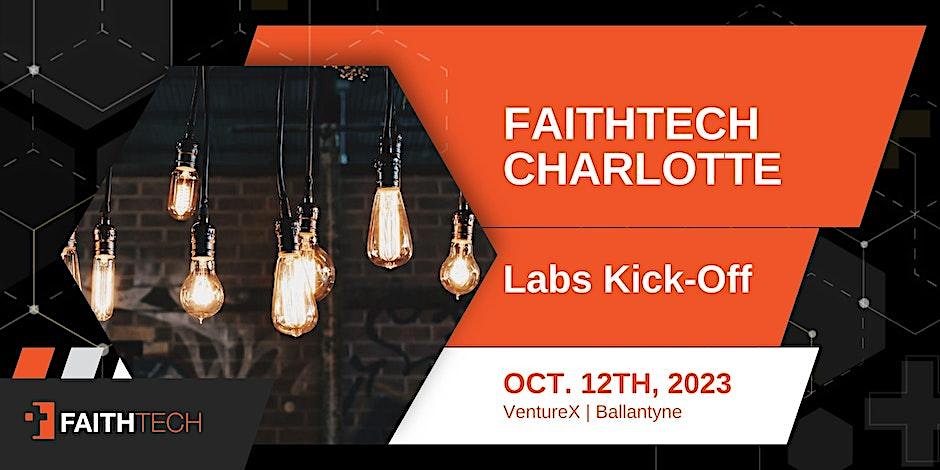 FaithTech Charlotte October Meetup & Labs Kick-Off