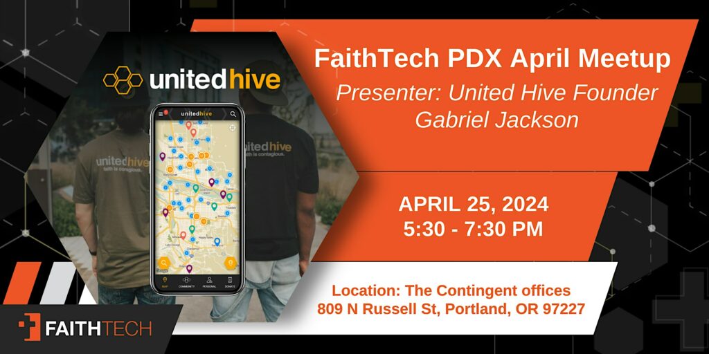 PDX FaithTech April Meetup