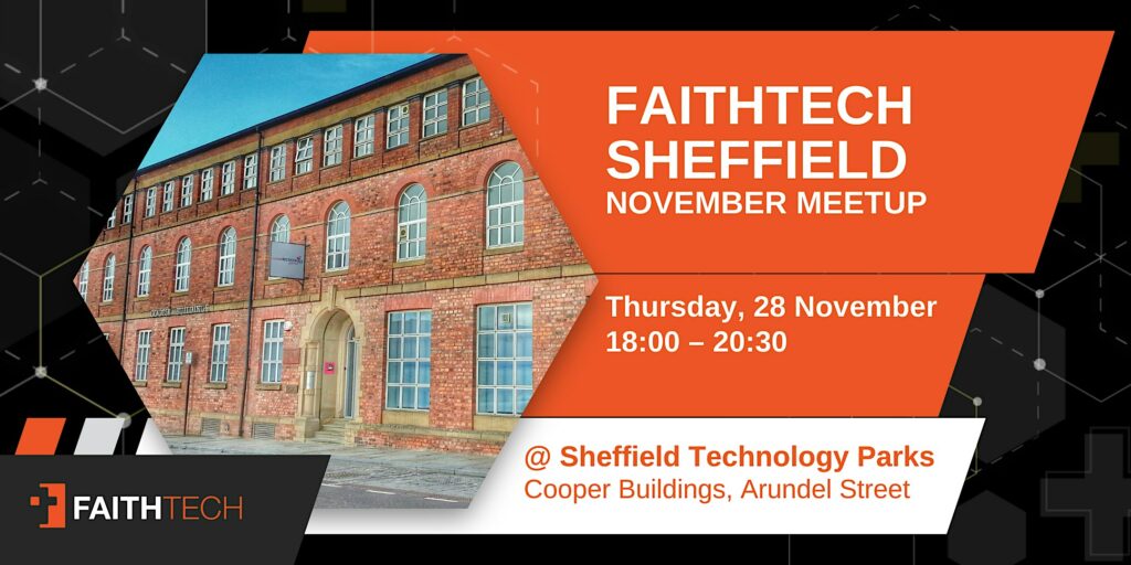 FaithTech Sheffield: November  meetup