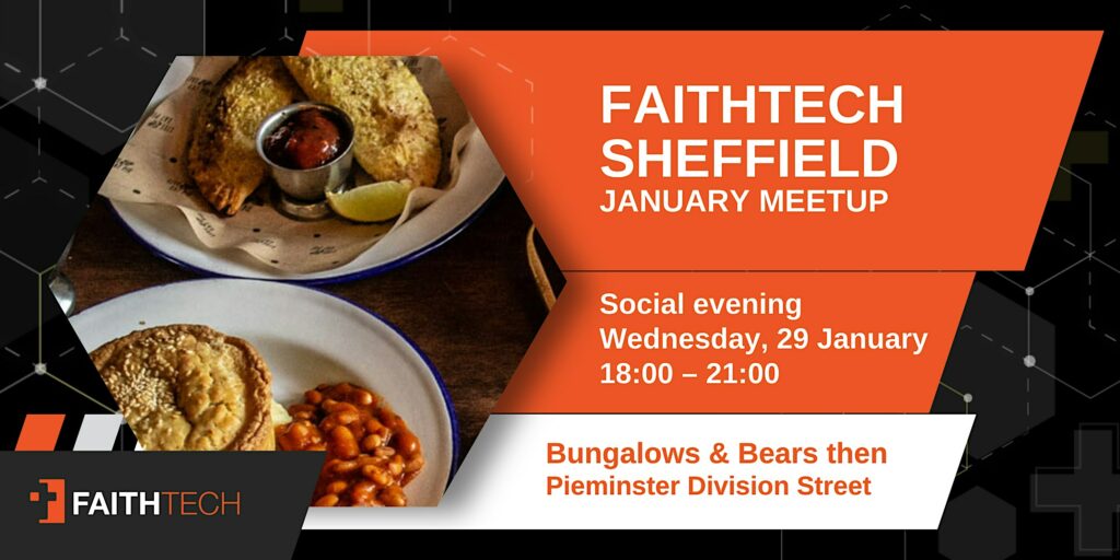 Sheffield FaithTech: January Meetup