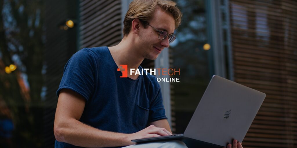 FaithTech Online Meetup – September 28